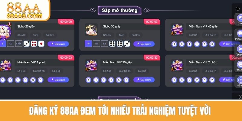Đăng ký tại 88AA đem tới trải nghiệm tuyệt vời 