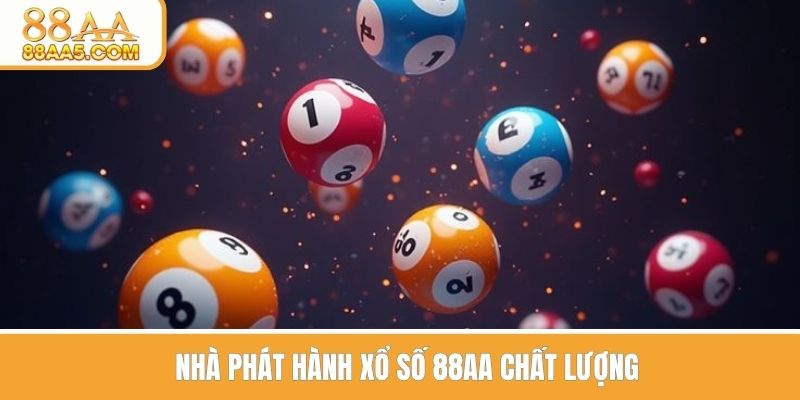 Nhà phát hành xổ số tại 88AA chất lượng