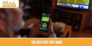 Soi kèo phạt góc 88AA